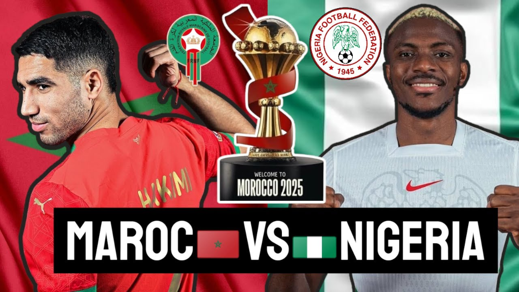 Maroc vs Nigeria (Avant-Match) : Les Lions face à la puissance des Super Eagles